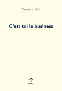 C'est toi le business