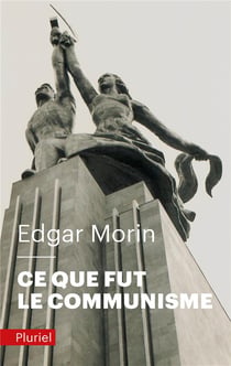 Ce que fut le communisme