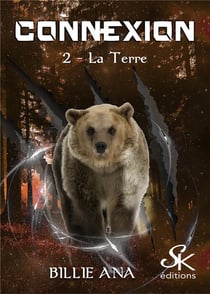Connexion Tome 2 : la terre