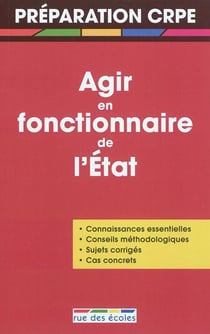 Agir en fonctionnaire de l'Etat - préparation CRPE