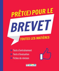 Prêt(e) pour le brevet - toutes les matières
