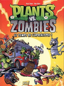 Plants vs Zombies Tome 2 : le temps de l'apocalypse !