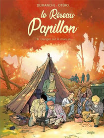 Le réseau Papillon Tome 8
