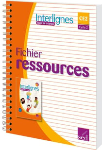 INTERLIGNES ETUDE DE LA LANGUE - CE2 - Fichier ressources
