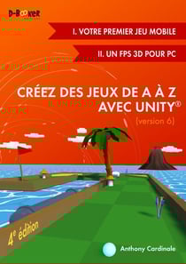 Créez des jeux de A à Z avec Unity (4e édition)