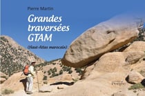 Grandes traversées gtam (haut-atlas marocain)