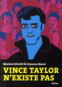 Vince Taylor n'existe pas