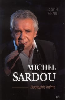 Michel sardou - biographie intime