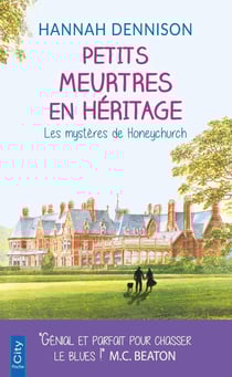 Les mystères de Honeychurch Tome 1 : petits meurtres en héritage