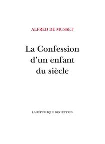 La confession d'un enfant du siecle