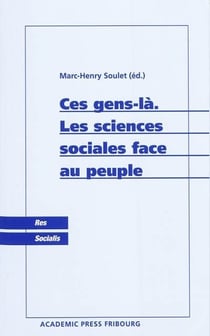 Ces gens-là - les sciences sociales face au peuple