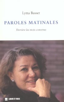 Paroles matinales: derrière les mots convenus