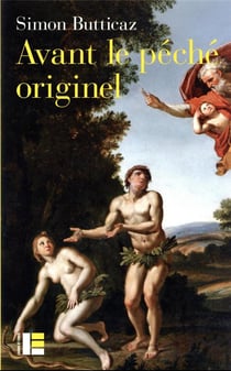 Avant le péché originel : la naissance d'un malentendu