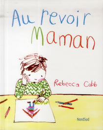 Au revoir maman