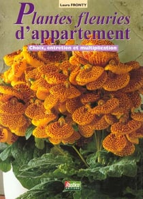 Les plantes fleuries d'appartement