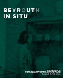 Beyrouth in situ