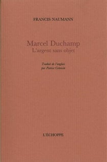 Marcel Duchamp.L'Argent Sans Objet