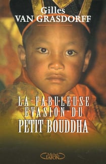 La fabuleuse evasion du petit bouddha
