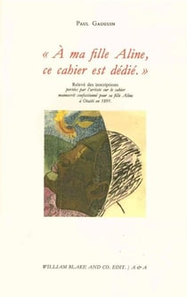 À ma fille Aline, ce cahier est dédié