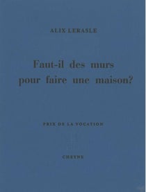 Faut-il des murs pour faire une maison ?