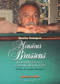 Monsieur Brassens, dernière escale à Saint-Gély-du-Fesc
