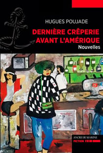 Dernière crêperie avant l'Amérique