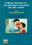L'iman Khomeyni, un gnostique méconnu du XX siècle