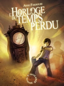 L'horloge du temps perdu