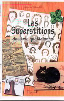 Superstitions de la vie quotidienne
