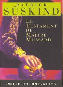 Le testament de maître mussard