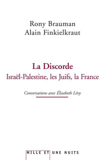 La discorde - israël-palestine, les juifs, la france