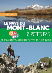 Le pays du mont-blanc a petits pas
