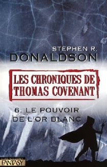 Chroniques de thomas covenant tome 6 - vol06
