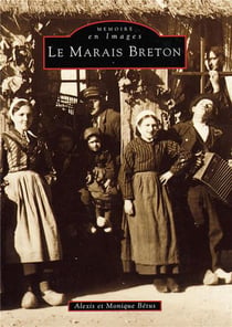 Le marais breton Tome 1