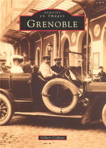 Grenoble Tome 1