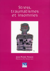 Stress, traumatismes et insomnies