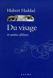 Du visage et autre abîmes
