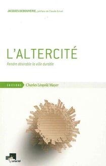 L'artercité - rendre désirable la ville durable