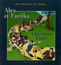 Alex et Eurêka Tome 1 - opération furet