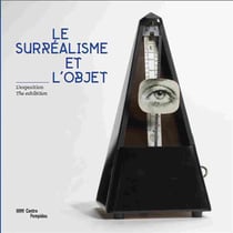 Le surrealisme et l'objet