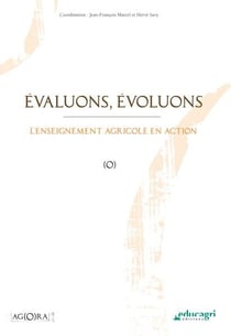 Évaluons, évoluons - l'enseignement agricole en action