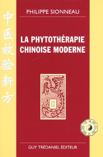 La phytotherapie chinoise moderne