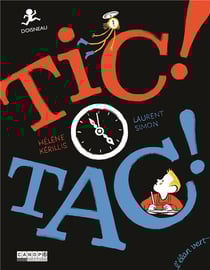 Tic ! tac !