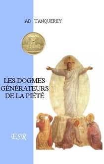 Les dogmes générateurs de la piété