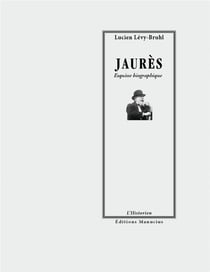 Jean Jaurès - esquisse biographique