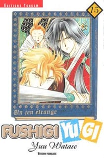 Fushigi Yugi Tome 15