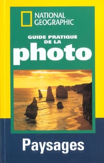 Guide pratique de la photo paysages