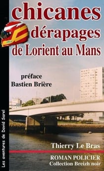 Chicanes et dérapages