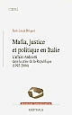 Mafia, justice et politique en Italie. L'affaire Andreotti dans la crise de la République (1992-2004)