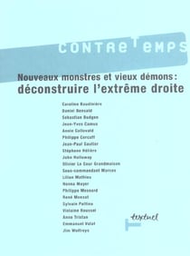 Revue contre-temps t.8 - nouveaux monstres et vieux démons : déconstruire l'extrême-droite
